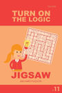 Turn On The Logic Jigsaw 200 Hard Puzzles 9x9 (Volume 11)