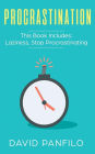 Procrastination: 2 Manuscripts - Laziness, Stop Procrastinating