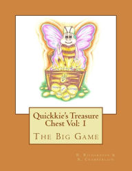 Title: Quickkie's Treasure Chest Vol: 1: The Big Game, Author: R. Chamberlain