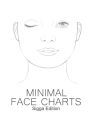 Minimal Face Charts Sigga Edition