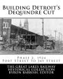 Building Detroit's Dequindre Cut: Phase 2, 1924: Fort Street to Jay Street