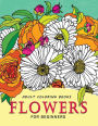 Adult Coloring Books Flowers for beginners: Stress-relief Adults Coloring Book For Grown-ups