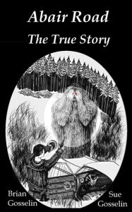Title: Abair Road The True Story, Author: Sue Gosselin