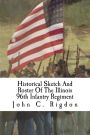 Historical Sketch And Roster Of The Illinois 96th Infantry Regiment