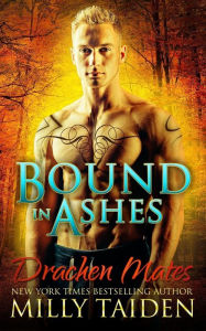 Title: Bound in Ashes, Author: Milly Taiden