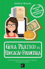Guia Prático da Educação Financeira