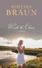 Worth the Chance: A Novel