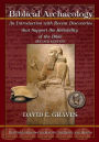 Biblical Archaeology: Second Edition: An Introduction with Recent Discoveries that Support the Reliability of the Bible