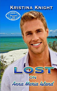 Title: Lost on Anna Maria Island, Author: Kristina Knight