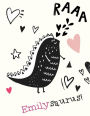 Emilysaurus!: Emily cute dinosaur personalized journals notebooks. Emily name blank notepad. Personalised notebook, sketchpad or journal for writing and drawing in.