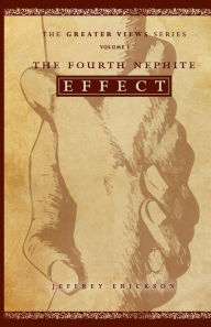 Title: The Fourth Nephite Effect, Author: Jeffrey Erickson