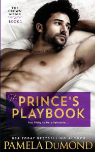 Title: The Prince's Playbook, Author: Pamela Dumond