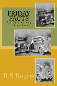 Title: Friday Facts: For a Good Conversation, Author: R S Rogers