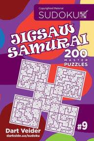 Title: Sudoku Jigsaw Samurai - 200 Master Puzzles 9x9 (Volume 9), Author: Dart Veider