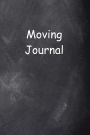 Moving Journal Chalkboard Design: (Notebook, Diary, Blank Book)