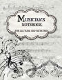 Musician's Notebook For Lecture and Notation