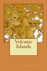 Title: Volcanic Islands, Author: Charles Darwin