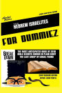 The Hebrew Israelites For Dummiez: International Best Selling Bible Tool
