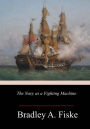 The Navy as a Fighting Machine