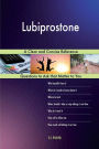 Lubiprostone; A Clear and Concise Reference