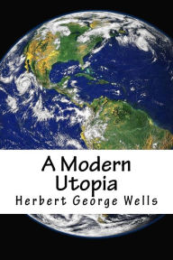 Title: A Modern Utopia, Author: H. G. Wells