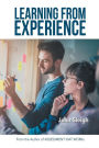 Learning from Experience: Adult Learning Activities and Resources from the Author of Assessment That Works