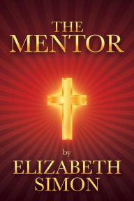 Title: The Mentor, Author: Elizabeth Simon