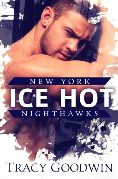 Ice Hot: A New York Nighthawks Novel