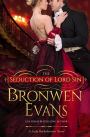 The Seduction of Lord Sin: A Lady Bachelorettes Novel