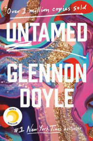 Title: Untamed: Reese's Book Club, Author: Glennon Doyle