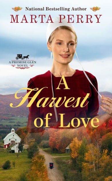 A Harvest of Love by Marta Perry, Paperback  Barnes & Noble®