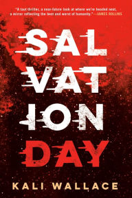 Title: Salvation Day, Author: Kali Wallace