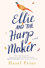 Free downloaded audio books Ellie and the Harpmaker by Hazel Prior CHM DJVU PDF 9781984803788 (English Edition)