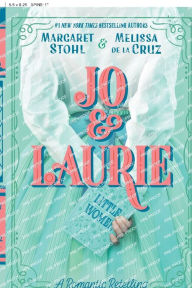 Title: Jo & Laurie, Author: Margaret Stohl