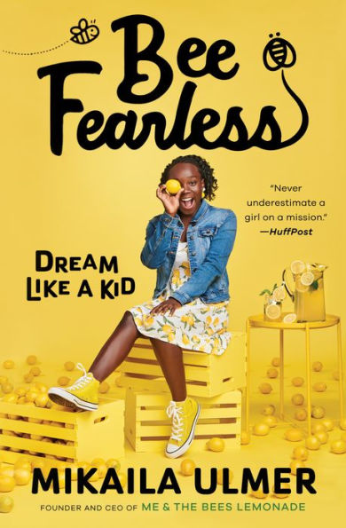 Bee Fearless: Dream Like a Kid