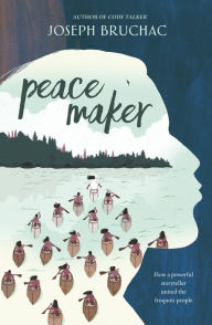 Title: Peacemaker, Author: Joseph Bruchac