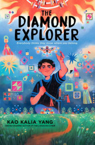 Title: The Diamond Explorer, Author: Kao Kalia Yang