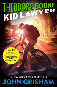 Title: Theodore Boone: Kid Lawyer, Author: John Grisham