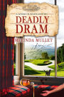 Deadly Dram: A Whisky Business Mystery