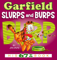 Title: Garfield Slurps and Burps: His 67th Book, Author: Jim Davis
