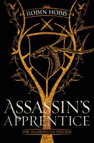 Ebook kostenlos deutsch download Assassin's Apprentice (The Illustrated Edition): The Farseer Trilogy Book 1