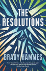 The Resolutions: A Novel