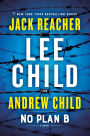 No Plan B: Jack Reacher: A Novel