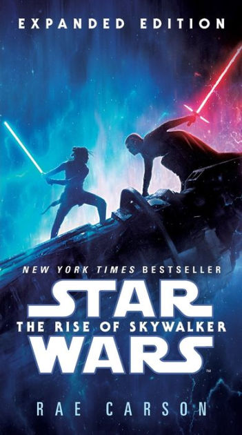 The Rise Of Skywalker: Expanded Edition (star Wars) - By Rae Carson  (paperback) : Target