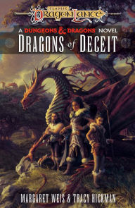 Title: Dragons of Deceit: Dragonlance Destinies: Volume 1, Author: Margaret Weis