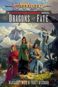 Title: Dragons of Fate: Dragonlance Destinies: Volume 2, Author: Margaret Weis