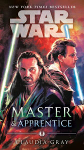 Title: Master & Apprentice (Star Wars), Author: Claudia Gray