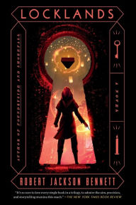 Title: Locklands (The Founders Trilogy #3), Author: Robert Jackson Bennett