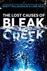 Spanish ebook free download The Lost Causes of Bleak Creek: A Novel iBook PDB (English Edition) 9781984822130 by Rhett McLaughlin, Link Neal