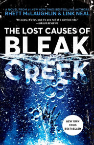 Title: The Lost Causes of Bleak Creek, Author: Rhett McLaughlin
